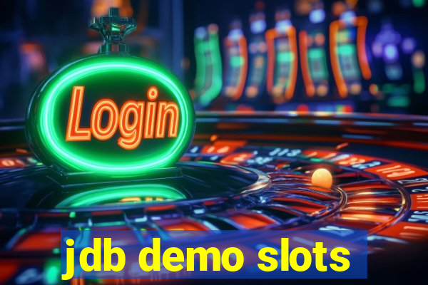 jdb demo slots